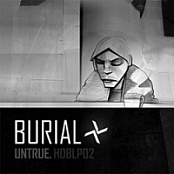 Burial Untrue