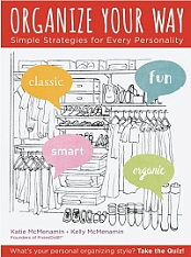 Organize Your Way - Simple Strategies for Every Personality