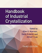 Handbook of Industrial Crystallization, 3rd Edition