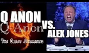 QAnon VS Alex Jones - One Big Psyop