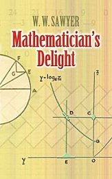 Mathematician’s Delight (Dover Books on Mathematics) [NulledPremium]