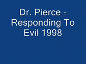 Dr. William L. Pierce - Responding To Evil (1998)
