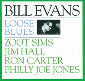 Bill Evans - Loose Blues (1962) [EAC-FLAC]