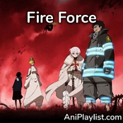 Fire Force - openings, endings & OST (Mp3 320kbps) [PMEDIA] ️