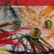 Maria Merlino - Alos (2017)