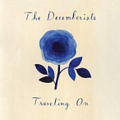 (2018) The Decemberists - Traveling On EP