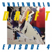 Underworld - Drift Episode 4 "Space" (2019 EP) [MP3 320]