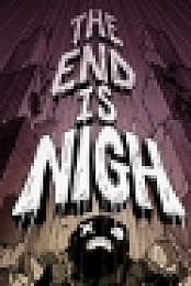 The End Is Nigh v02.12.2019