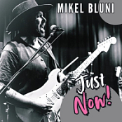 Mikel.Bluni.Just Now!.2026.FLAC.[16BITS.44.1KHZ]-EICHBAUM