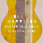 Joel Harrison - Guitar Talk Vol 2, Classical Duos (2025) FLAC
