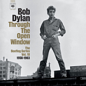 Bob Dylan - Through The Open Window-The Bootleg Series Vol. 18 (Highlights) [FLAC]