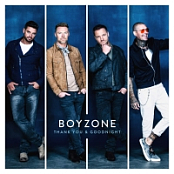 Boyzone - Thank You & Goodnight (2018) [320 Kbps][Pradyutvam]