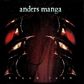 Anders Manga - Blood Lush (2007) (Darkwave, Electronic, Gothic) (MP3 320)