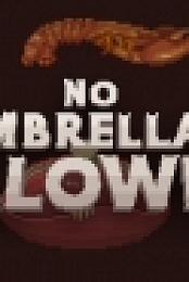 No Umbrellas Allowed