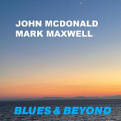 John McDonald, Mark Maxwell - Blues & Beyond (2026) FLAC