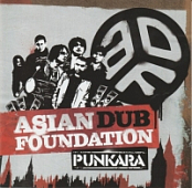 Asian Dub Foundation - Punkara (2008)@flac