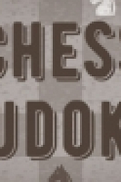 Chess Sudoku