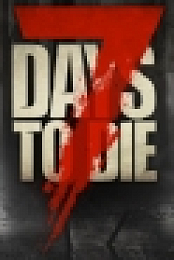 7 Days to Die Alpha 17.2