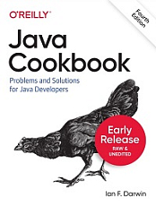 Java Cookbook - Problems and Solutions for Java Developers, 4th Edition