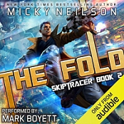 Skiptracer, 2 - The Fold - Micky Neilson - 2020 (Sci-Fi) [Audiobook] (miok)
