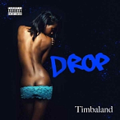 Timbaland - Drop (320 KBPS) [2018][pradyutvam]