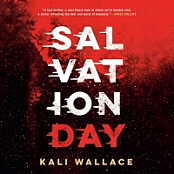 Salvation Day - Kali Wallace - 2019 (Sci-Fi) [Audiobook] (miok)