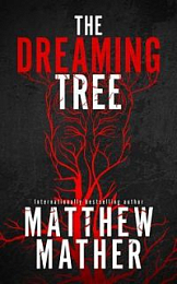 The Dreaming Tree - Matthew Mather [EN EPUB] [ebook] [ps]
