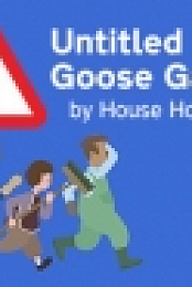 Untitled Goose Game