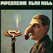 Alan Hull - Pipedream (2005 Remaster) [FLAC 16-44.1]