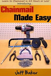 [ FreeCourseWeb ] Chainmail Made Easy - Learn to Chainmail in 24 Hours or Less!