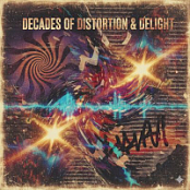 DECADES OF DISTORTION & DELIGHT