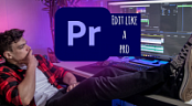Skillshare - Edit Like a PRO with this Video Editing Workflow