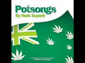 Herb Superb & The Sydney Heads - Pot Songs