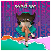 [Electro Swing] The Swing Bot - Tournedisc 2024 FLAC (Jamal The Moroccan)