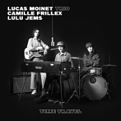 Lucas Moinet Trio - Time Travel (2025) FLAC