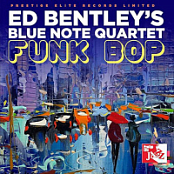 Ed Bentleys Blue Note Quartet - Funk Bop.2026.WEB.FLAC.[16bit.44.1khz]- TEAM EICHBAUM