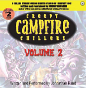 Johnathan Rands Creepy Campfire Chillers Vol 2