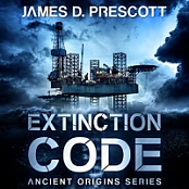 Ancient Origins, Book 1: Extinction Code - James D. Prescott - 2017 (Sci-Fi) [Audiobook] (miok) [WWRG]