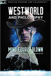 [ FreeCourseWeb ] Westworld and Philosophy - Mind Equals Blown
