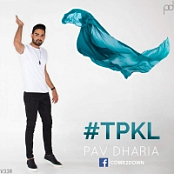 [C2D] #TPKL - Pav Dharia [2015-MP3-320-Kbps-VBR-iTunes-RIP]
