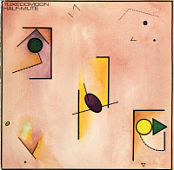 Tuxedomoon – Half-Mute  1980 Ralph Records Vinyl rip FLAC