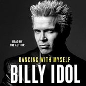 Dancing with Myself [Audiobook] by Billy Idol
