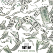 Future - F*ck Up Some Commas {2015-Single}