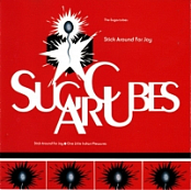 The Sugarcubes - Stick Around For Joy (1992)@flac