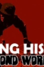 Making History: The Second World War