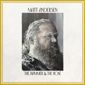 Matt Andersen - The Hammer & The Rose (2025) [FLAC 16Bit]
