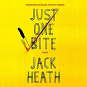 Just One Bite: Timothy Blake, Book 2 - Jack Heath - 2019 (Thriller) [Audiobook] (miok)