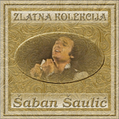 Saban Saulic - Zlatna Kolekcija (2014)