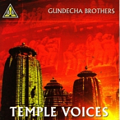 Gundecha Brothers - Temple Voices 2008