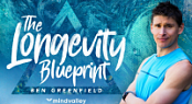 MindValley | The Longevity Blueprint | Ben Greenfield [FCO]